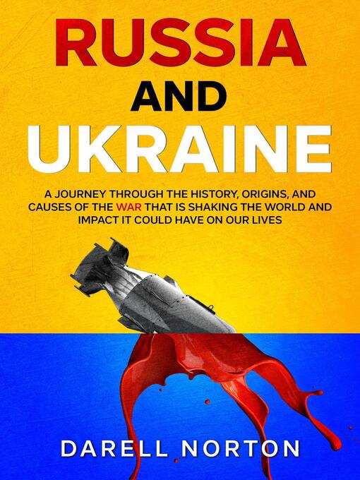 Title details for Russia and Ukraine by Darell Norton - Available